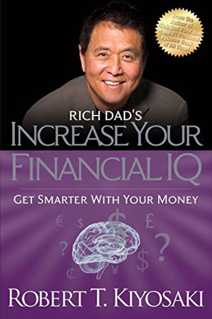 Book Rich Dad's Increase Your Financial IQ: Get Smarter with Your Money