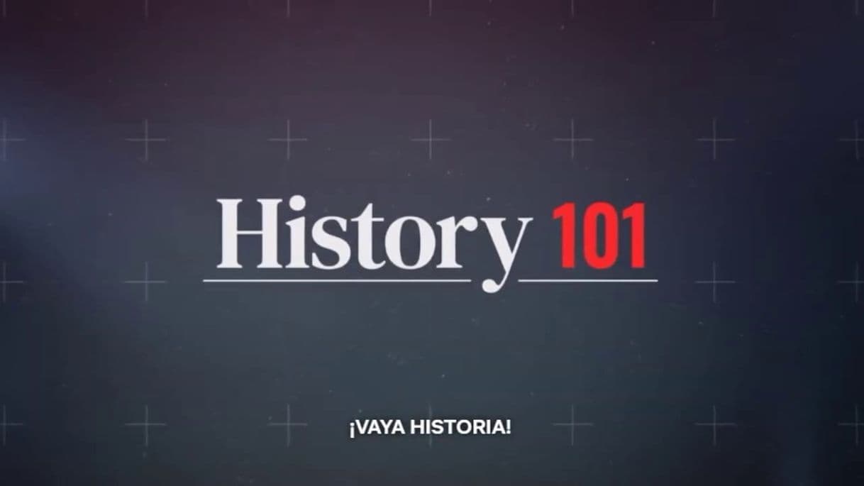 Serie History 101