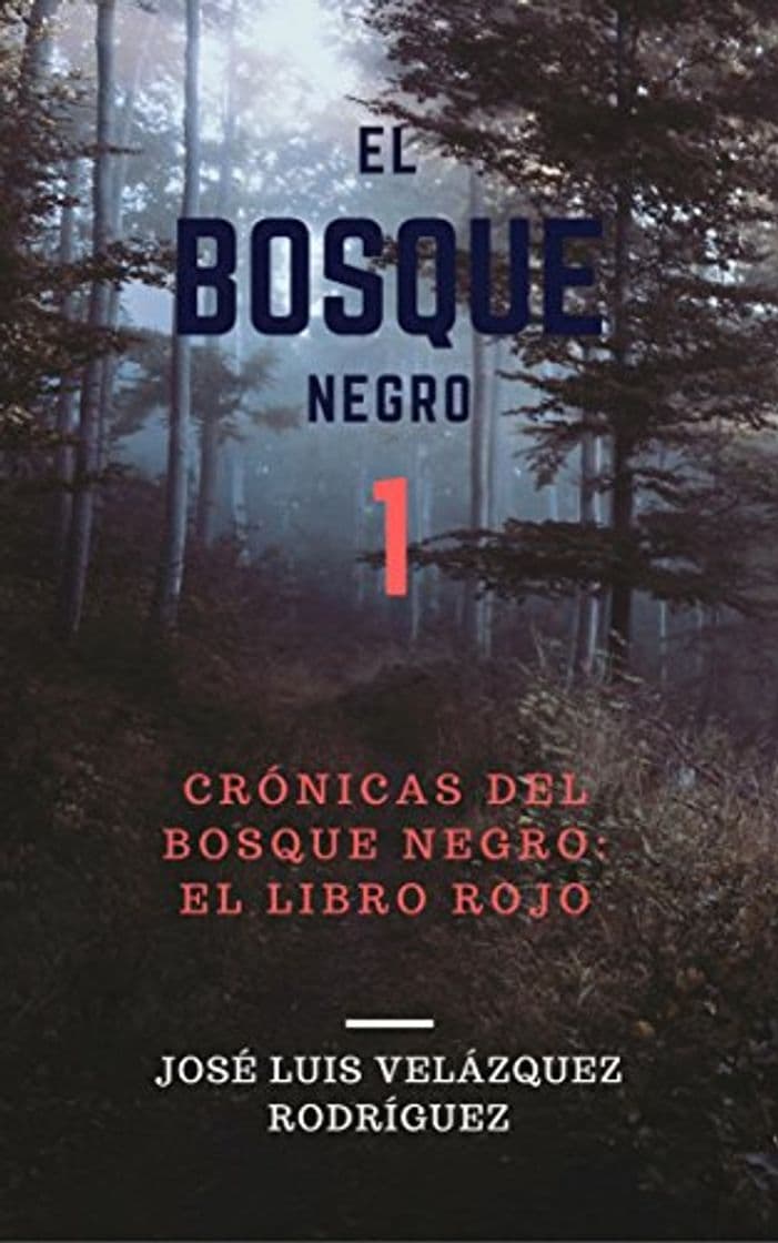 Libro El Bosque Negro: El Libro Rojo