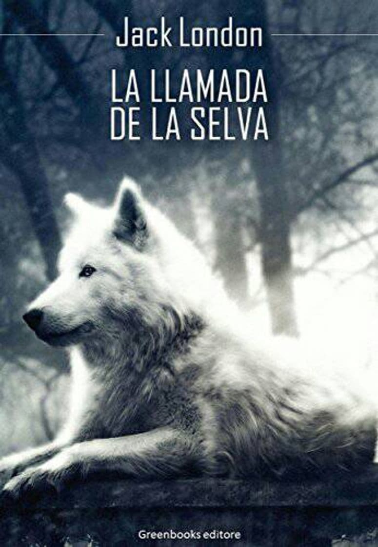 Libro La llamada de la selva