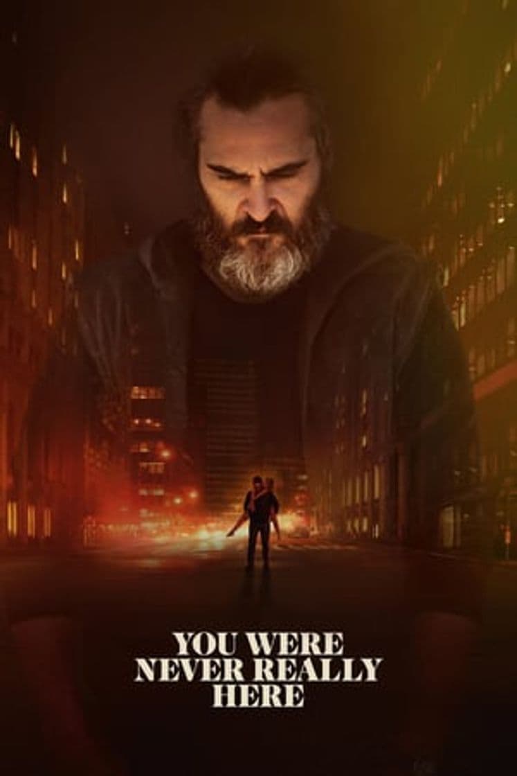 Película You Were Never Really Here