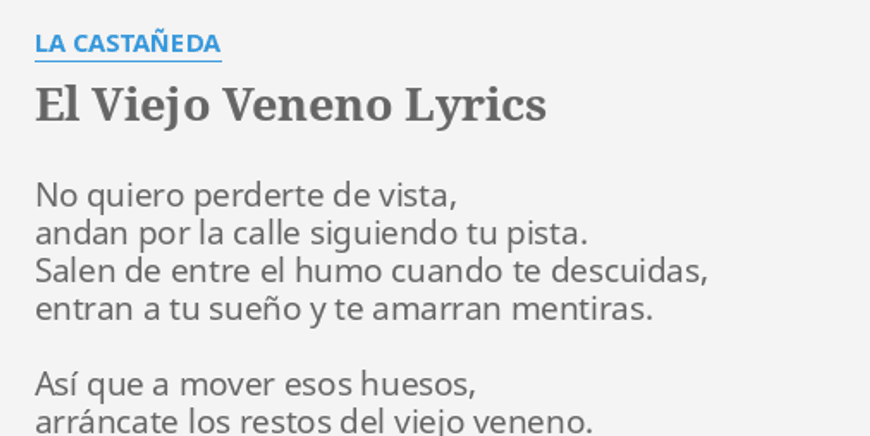 Canción La Castañeda Viejo Veneno