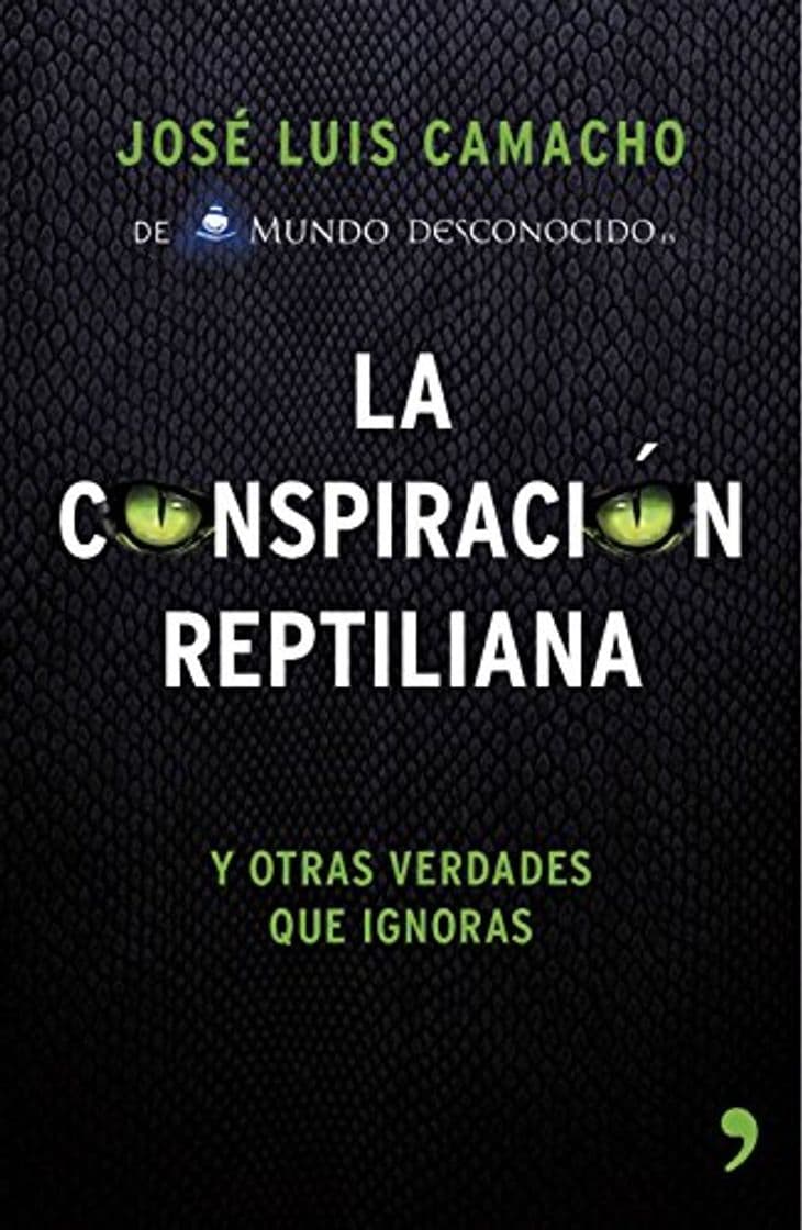 Libro La conspiración reptiliana y otras verdades que ignoras