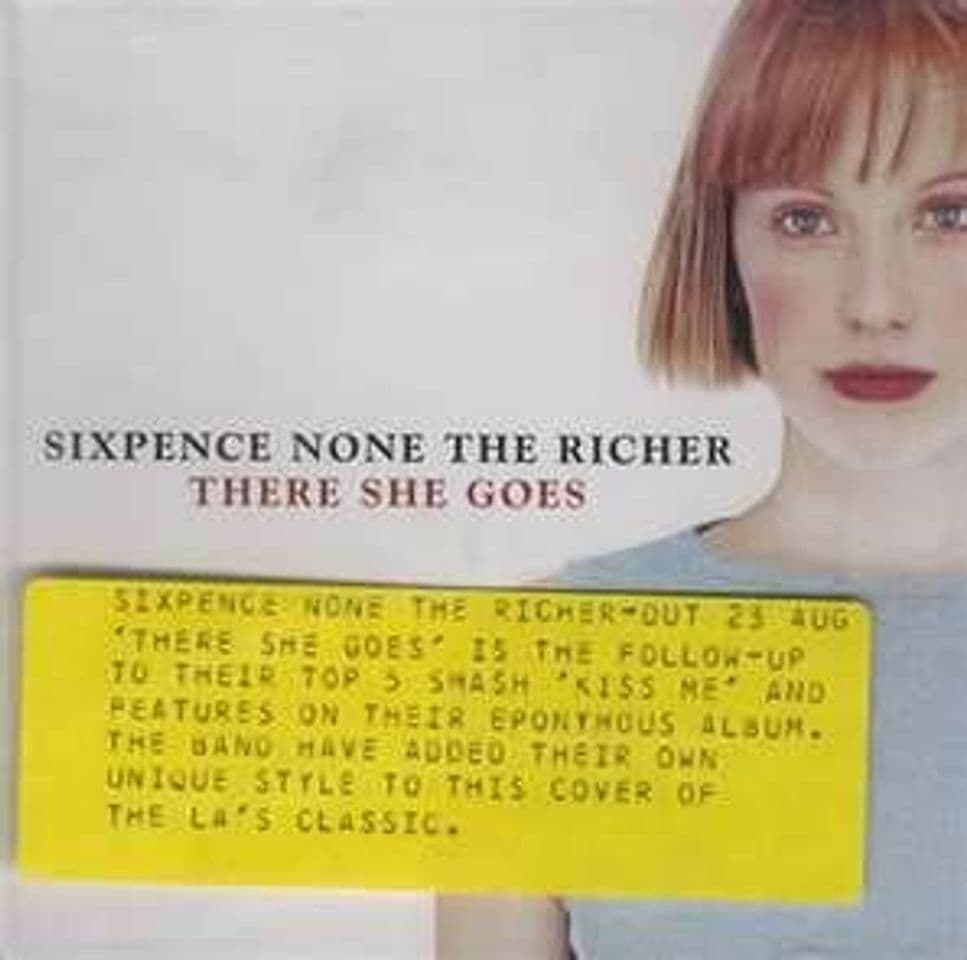 Music There she goes- Sixpence none the richer