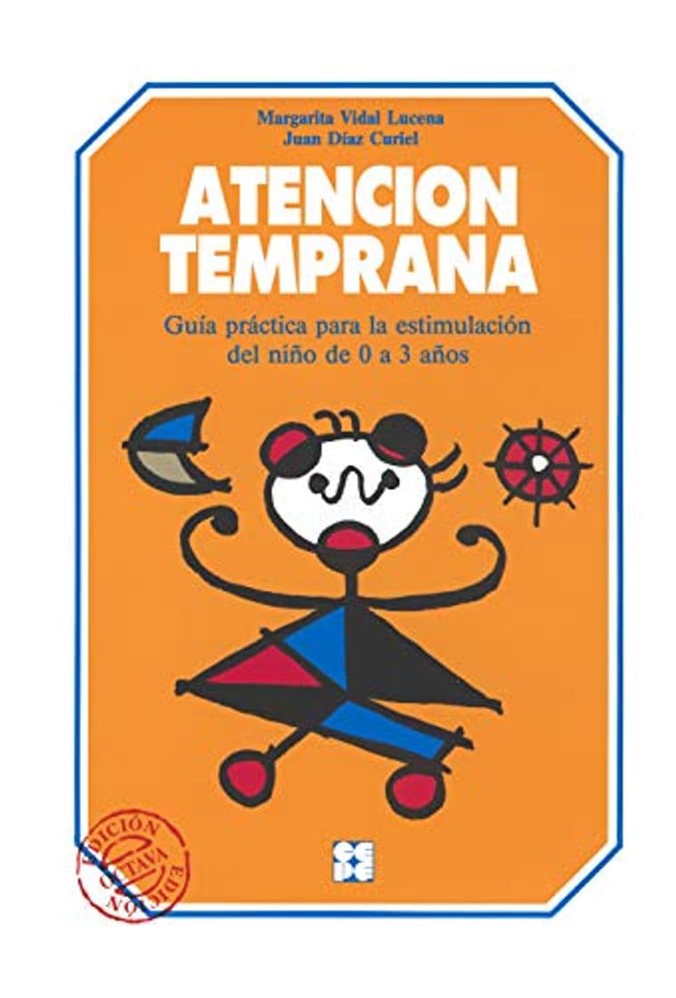 Book Atencion temprana: Guia práctica para la estimulación del niño de 0 a