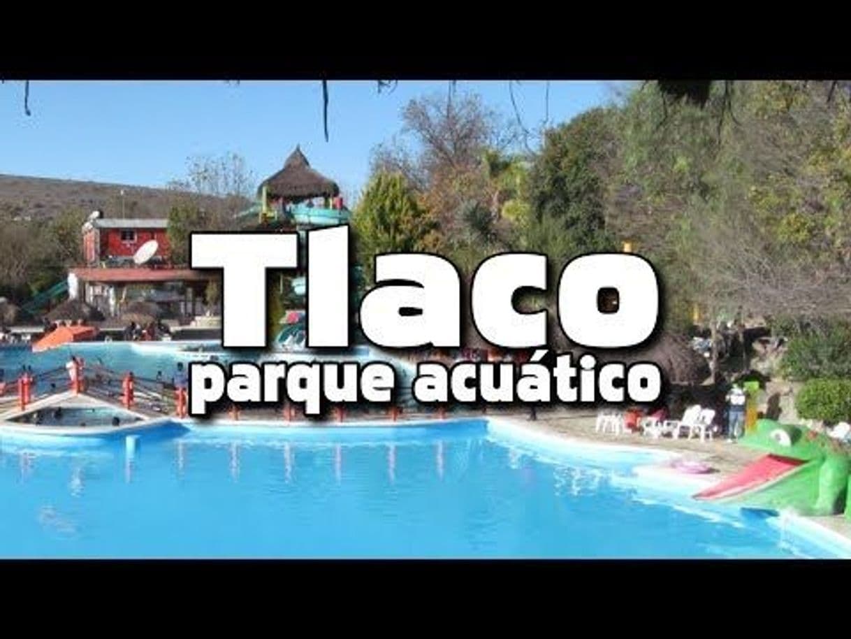 Place Tlaco Balneario