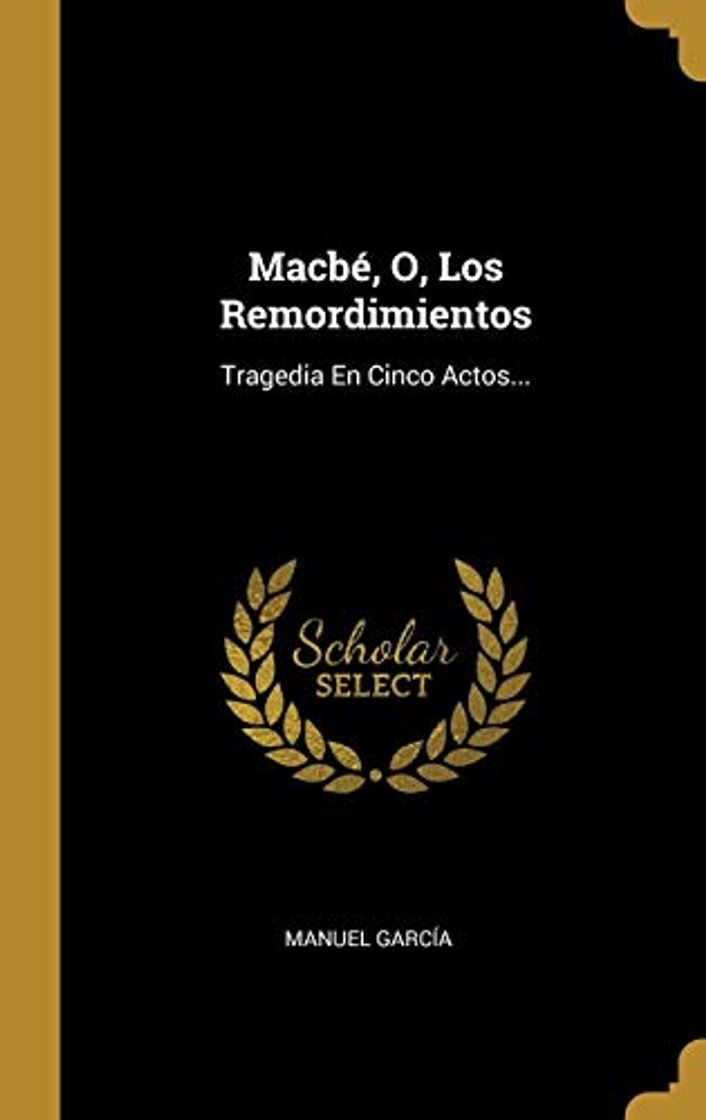 Libro Macbé, O, Los Remordimientos