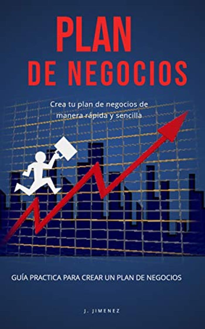 Libro PLAN DE NEGOCIOS Guia practica con ejemplos y tablas de excel: Contiene ejemplos para una mejor comprensión