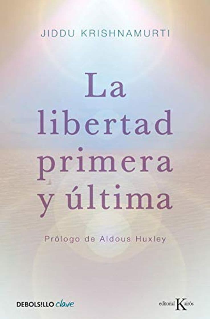 Libro La libertad primera y última