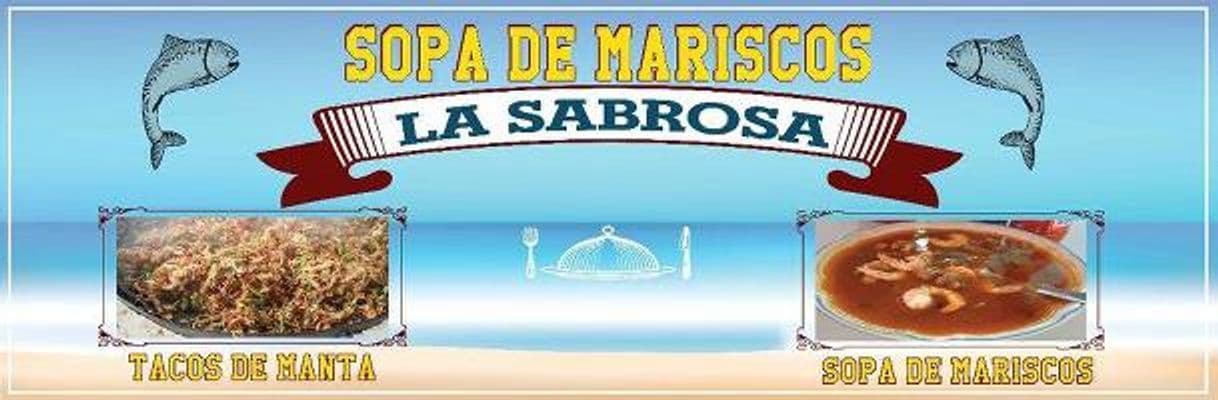 Restaurants Sopa De Mariscos "LA SABROSA"