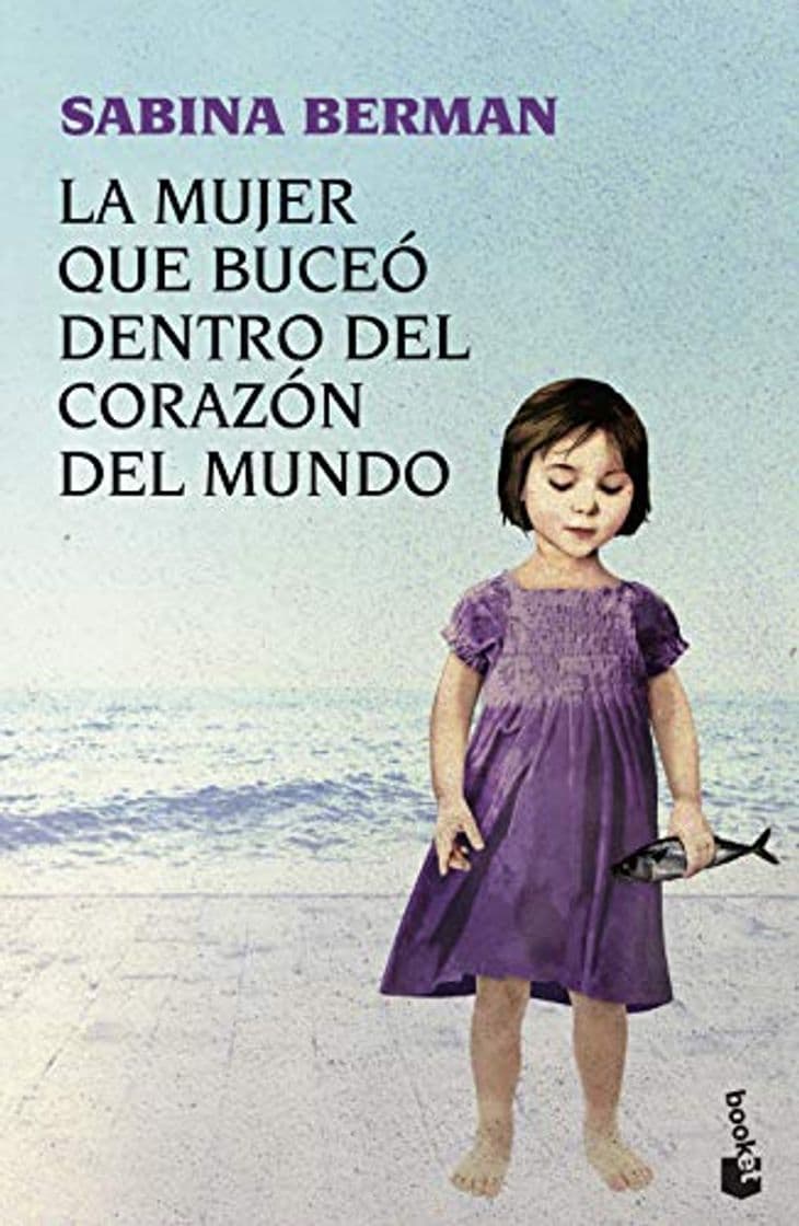 Book La mujer que buceó dentro del corazón del mundo