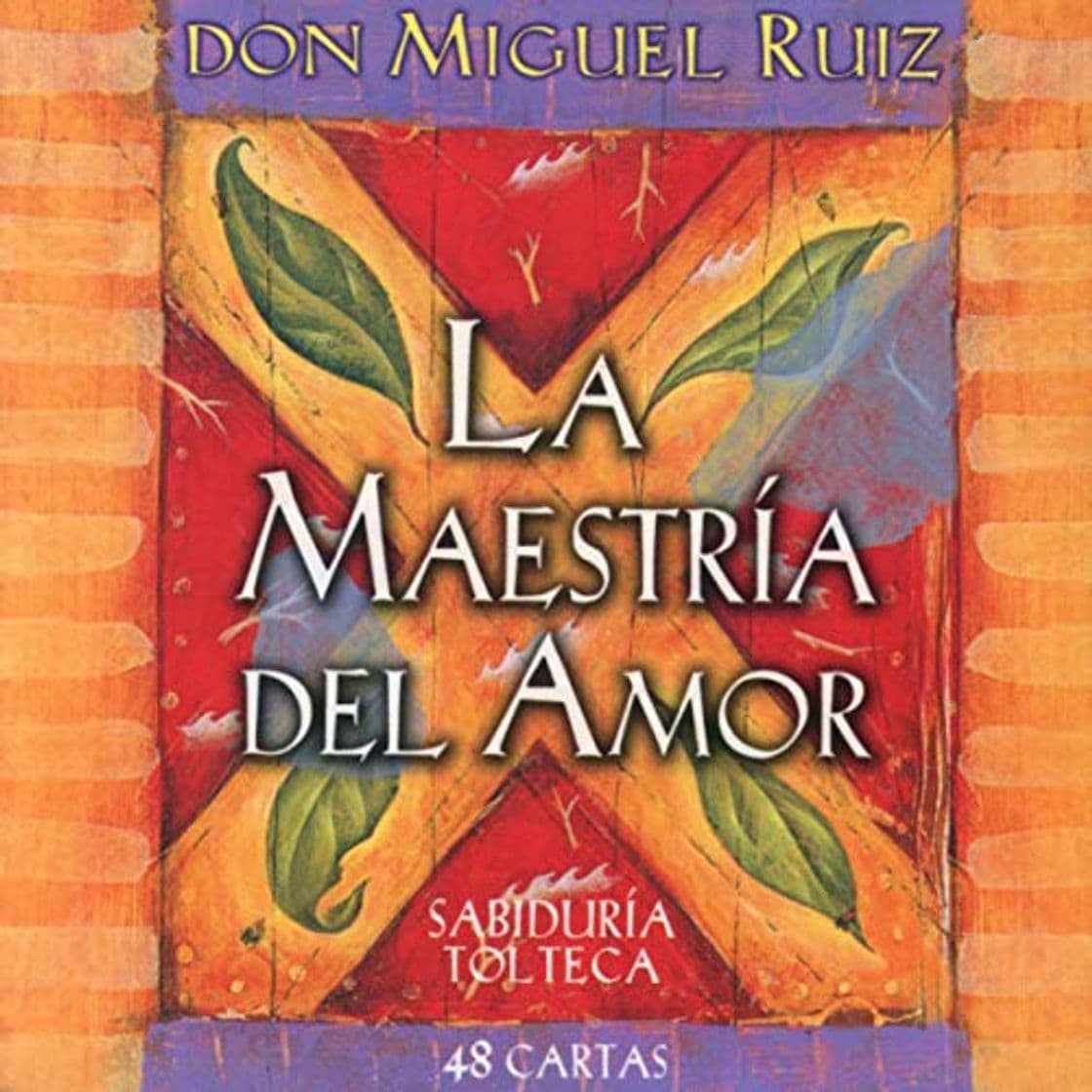 Libro La Maestría Del Amor: 48 cartas de sabiduría tolteca