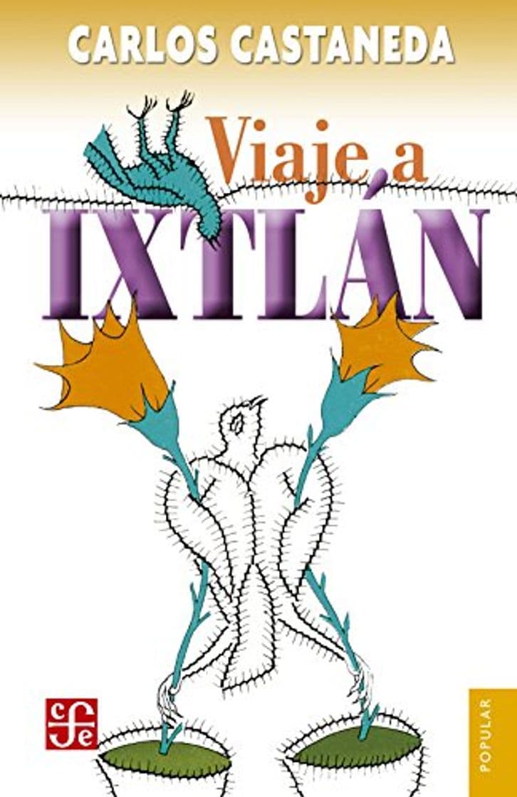 Book Viaje a Ixtlán: Las lecciones de don Juan