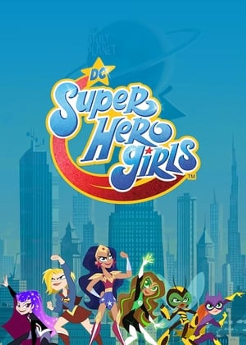 Serie DC Super Hero Girls