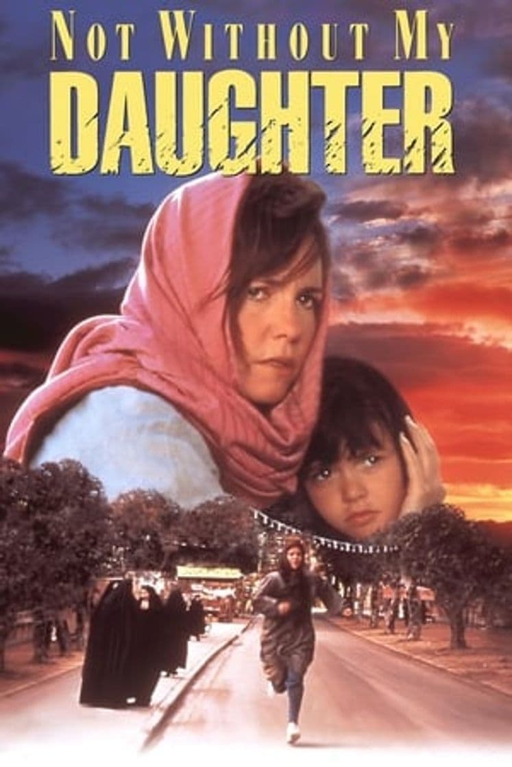 Película Not Without My Daughter