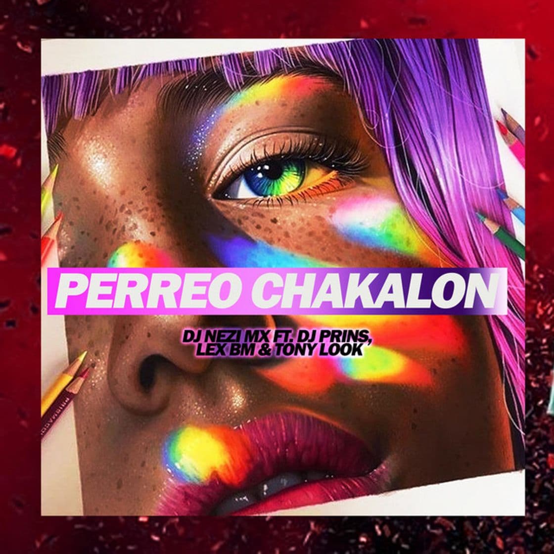 Canción Perreo Chakalon