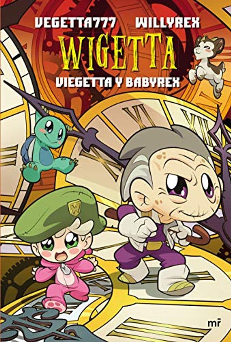 Libro Wigetta.  Viegetta y Babyrex