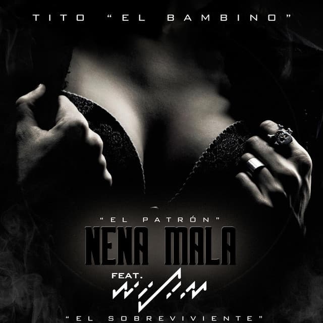 Canción Nena Mala (feat. Wisin)