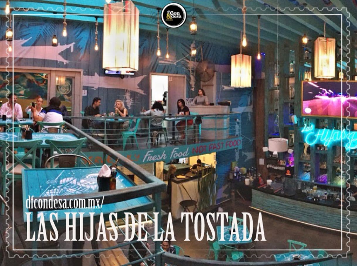 Restaurants Las Hijas De La Tostada Condesa