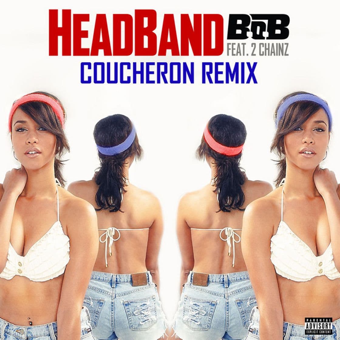 Canción HeadBand (feat. 2 Chainz) - Coucheron Remix