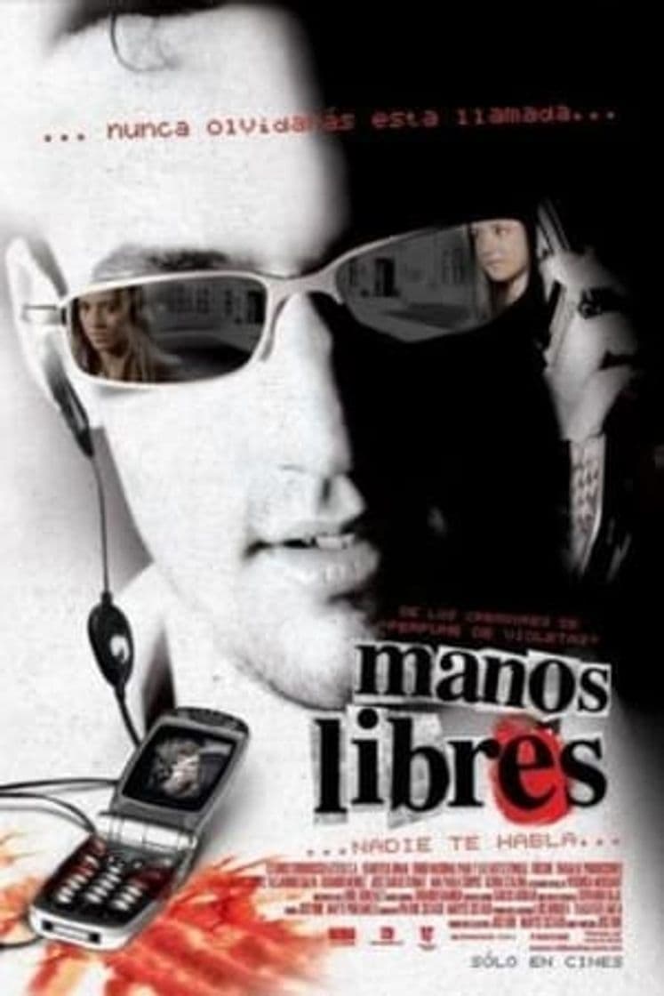 Película Manos Libres