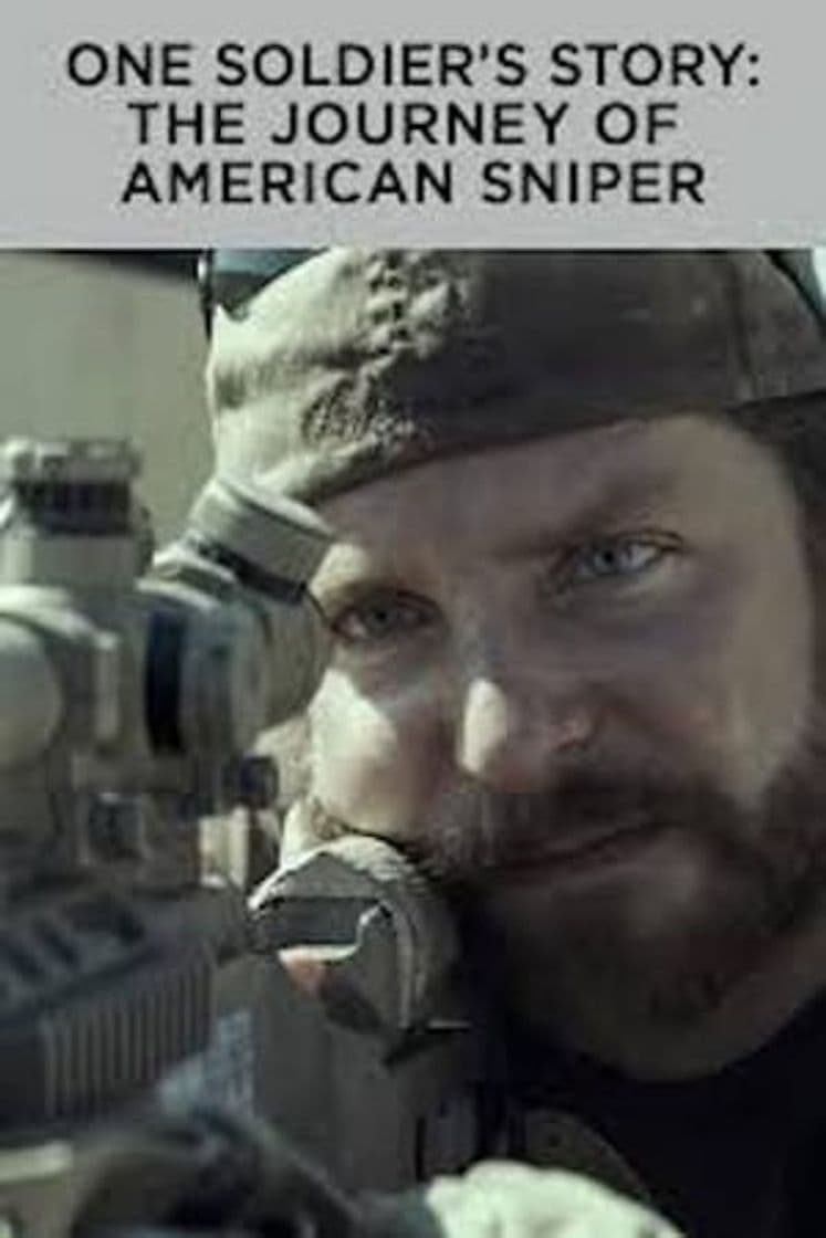 Movie One Soldier's Story: The Journey of American Sniper