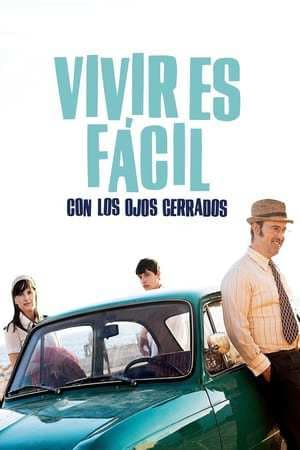 Película Living Is Easy with Eyes Closed