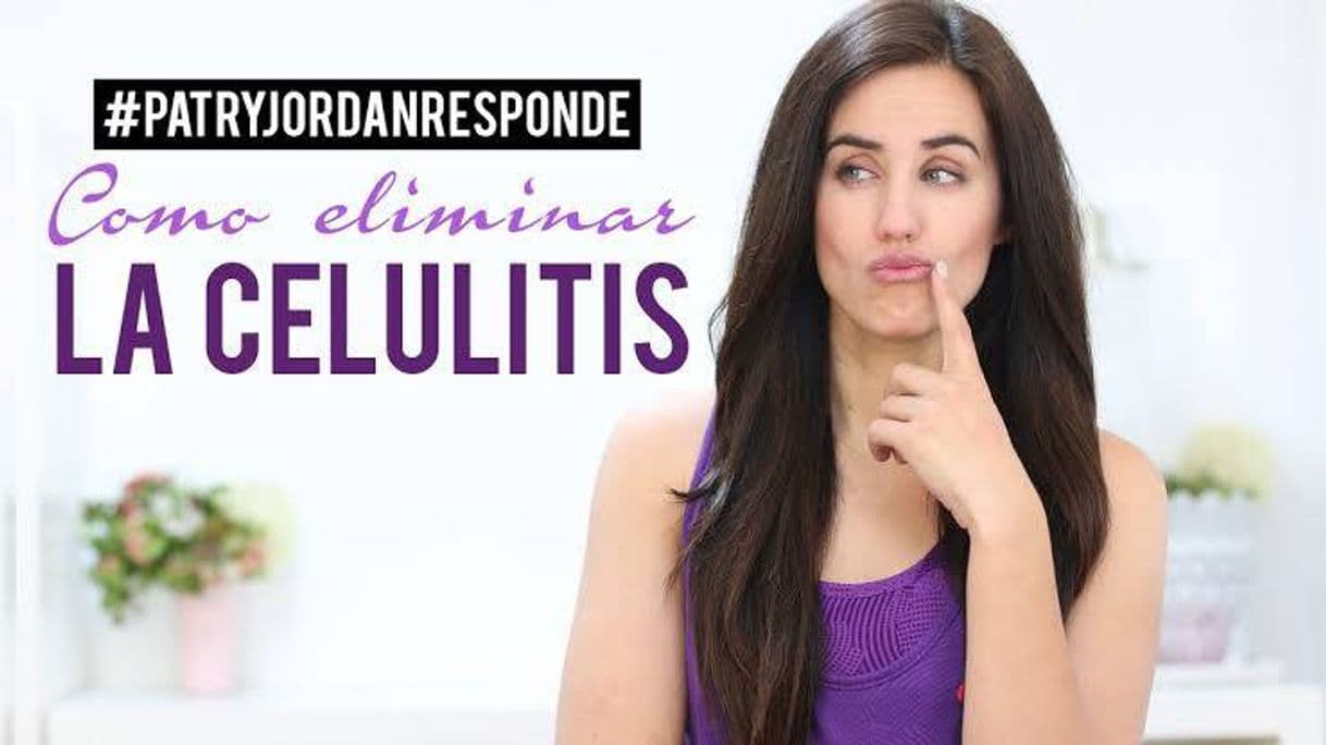 Moda Cómo eliminar la celulitis. 🥰😱