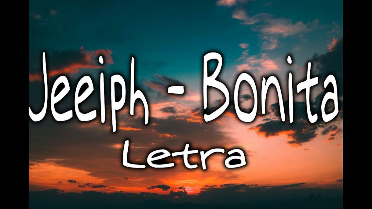 Music Jeeiph - Bonita (Letra/Lyrics) - YouTube