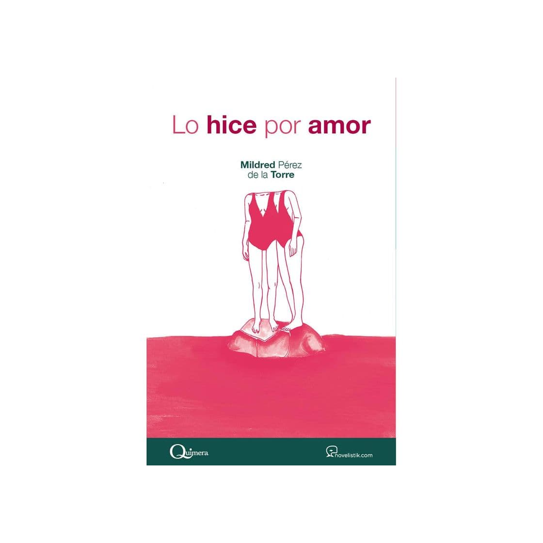 Moda Lo Hice Por Amor by Mildred Pérez de la Torre