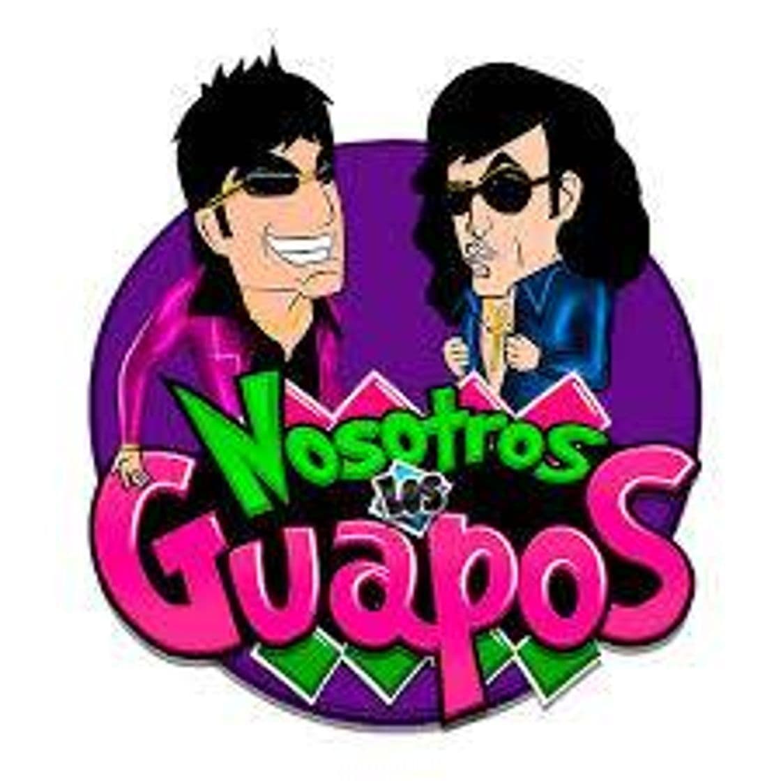 Serie Nosotros los Guapos