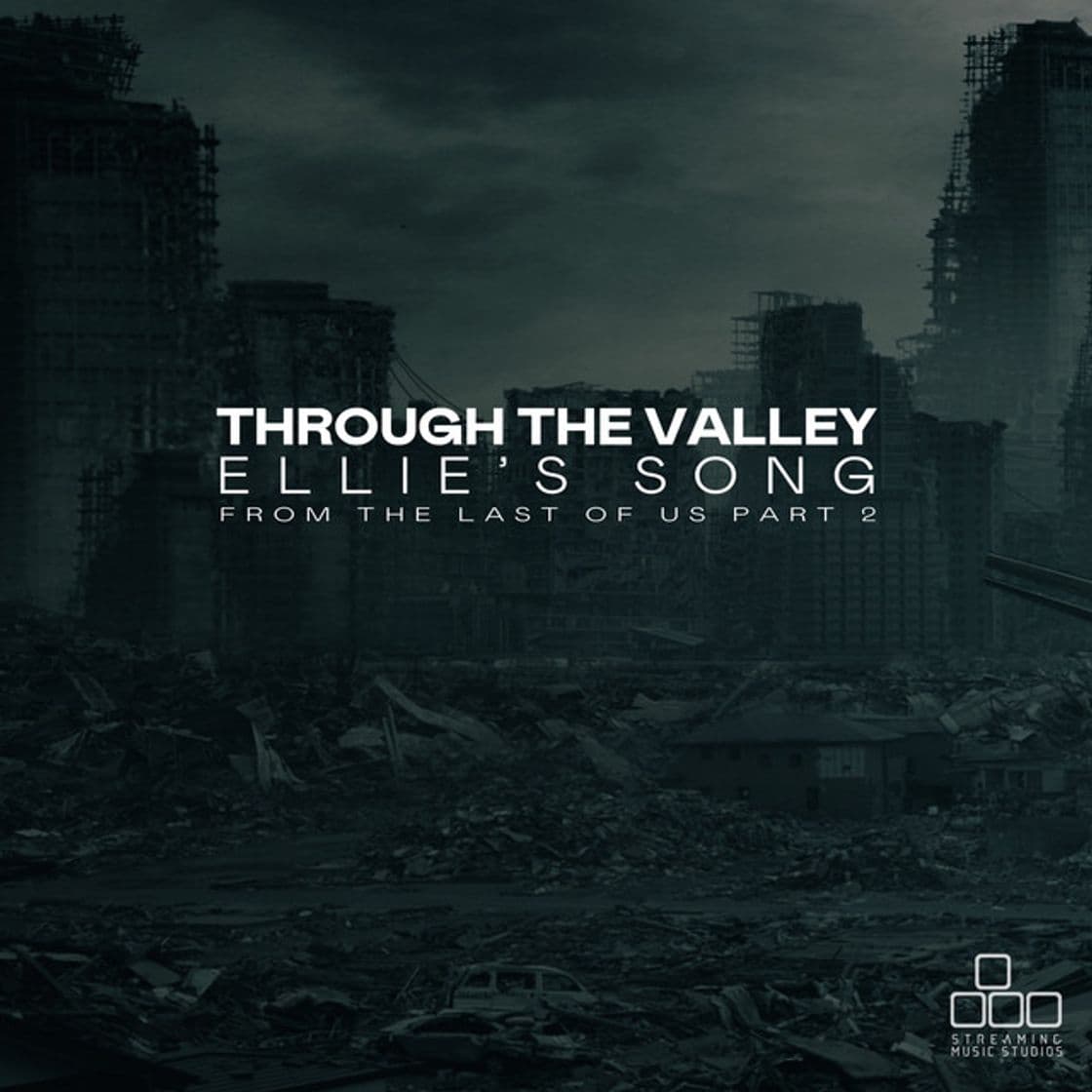 Canción Through the Valley (Ellie's Song) [From "The Last of Us Part 2"]