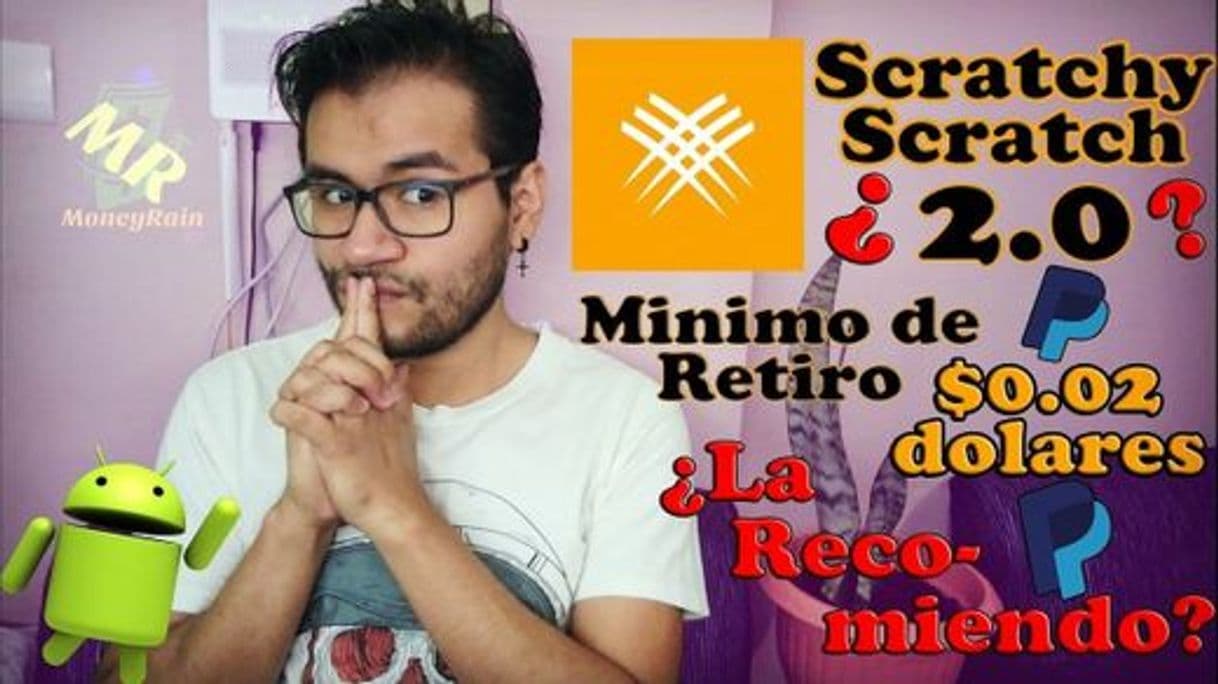 Moda Scratchy Scratch ¿2.0? App para ganar dinero a Paypal (mínim