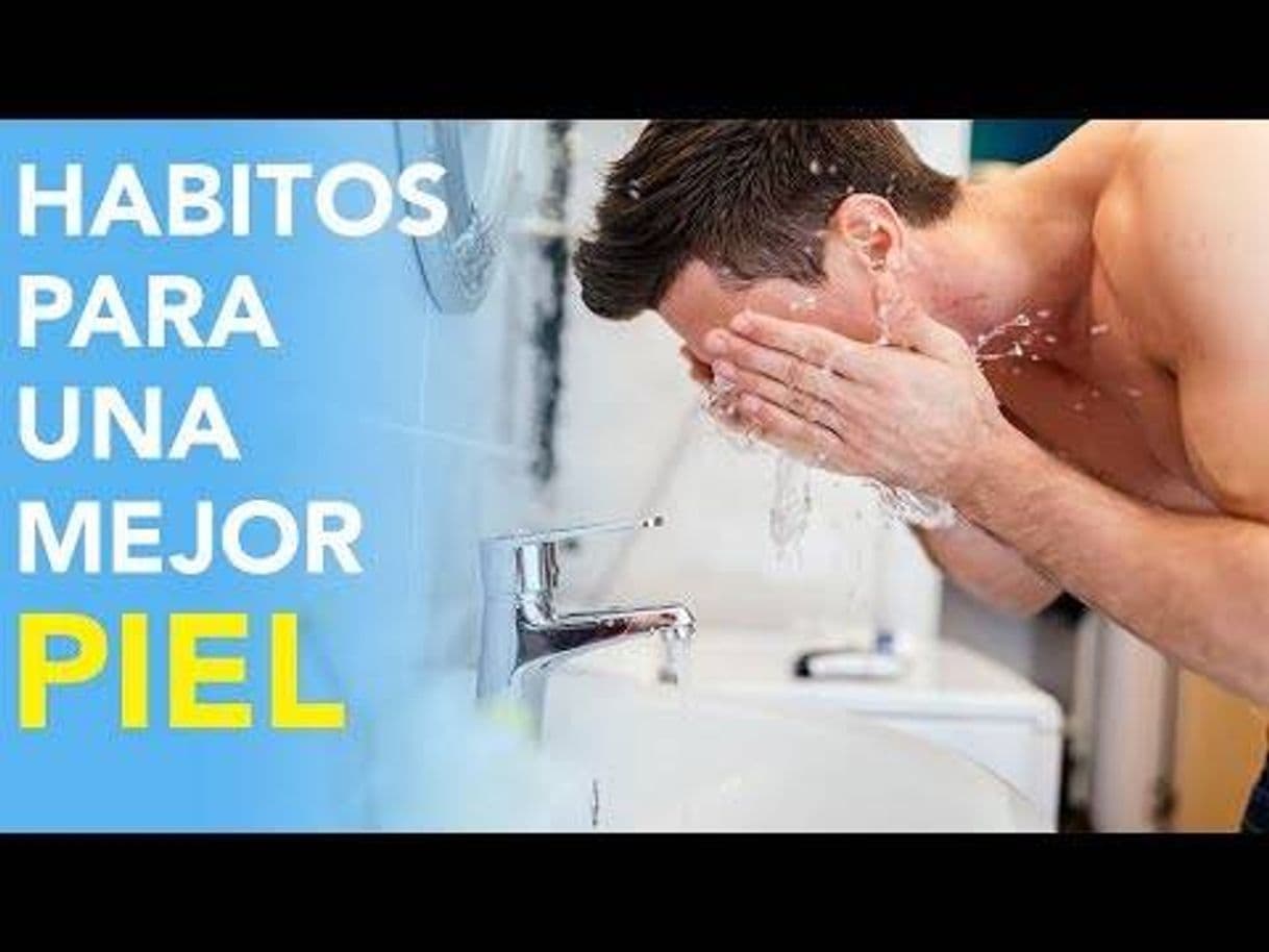 Fashion 10 HÁBITOS PARA MEJORAR LA PIEL DE TU ROSTRO - YouTube