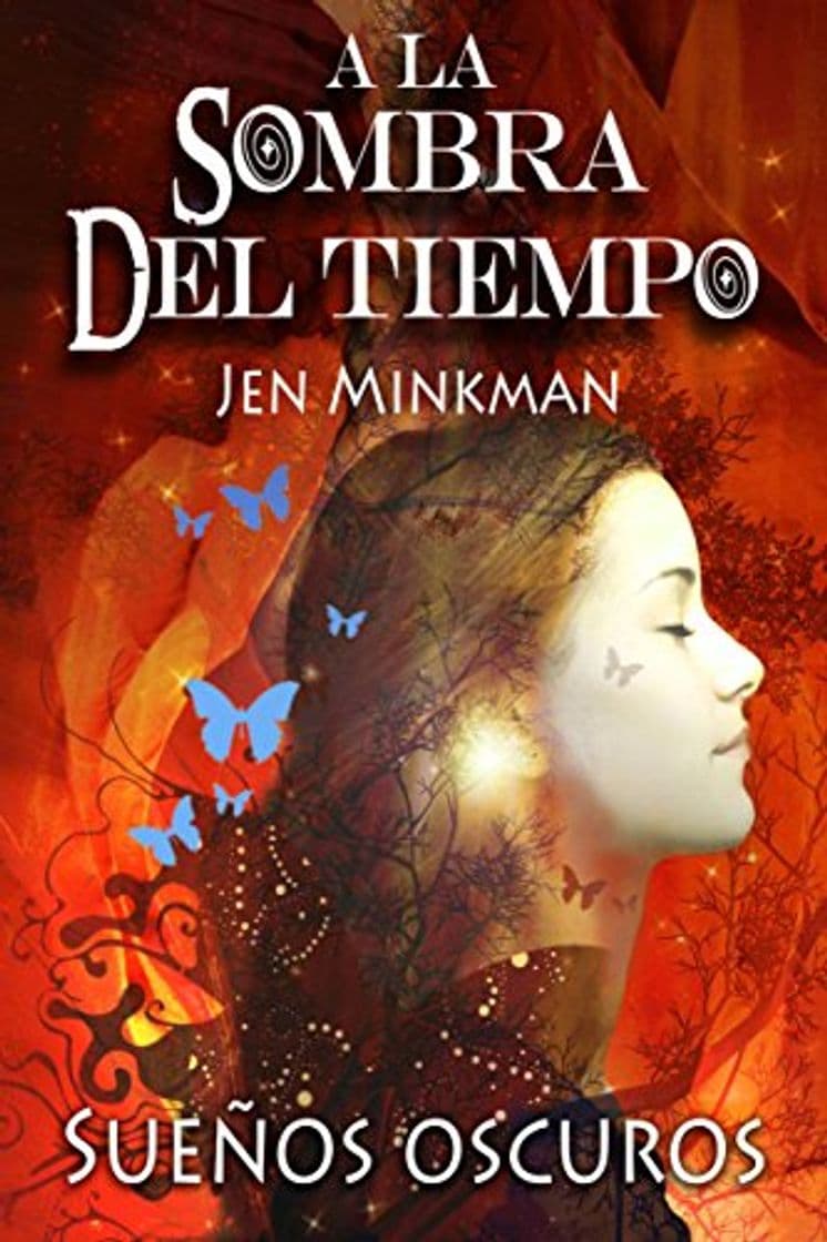 Libro A la sombra del tiempo, libro 1: Sueños oscuros