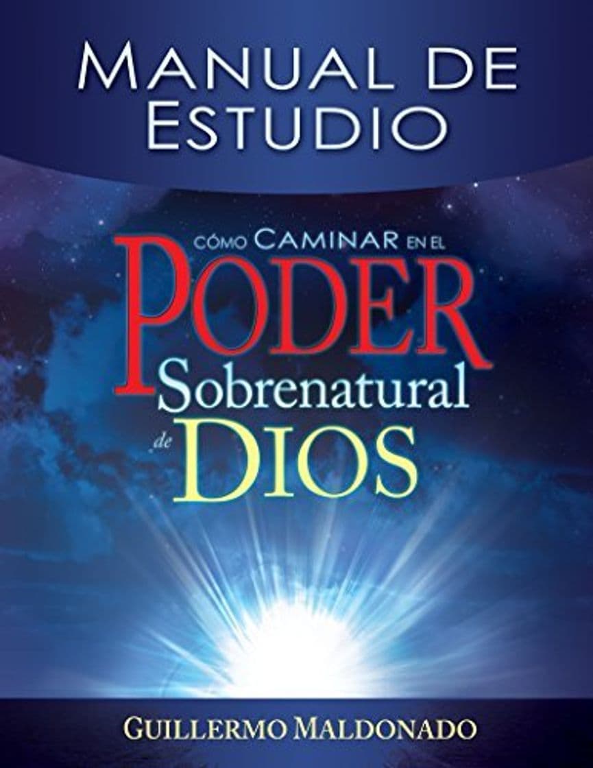 Libro Como Caminar en el Poder Sobrenatural de Dios