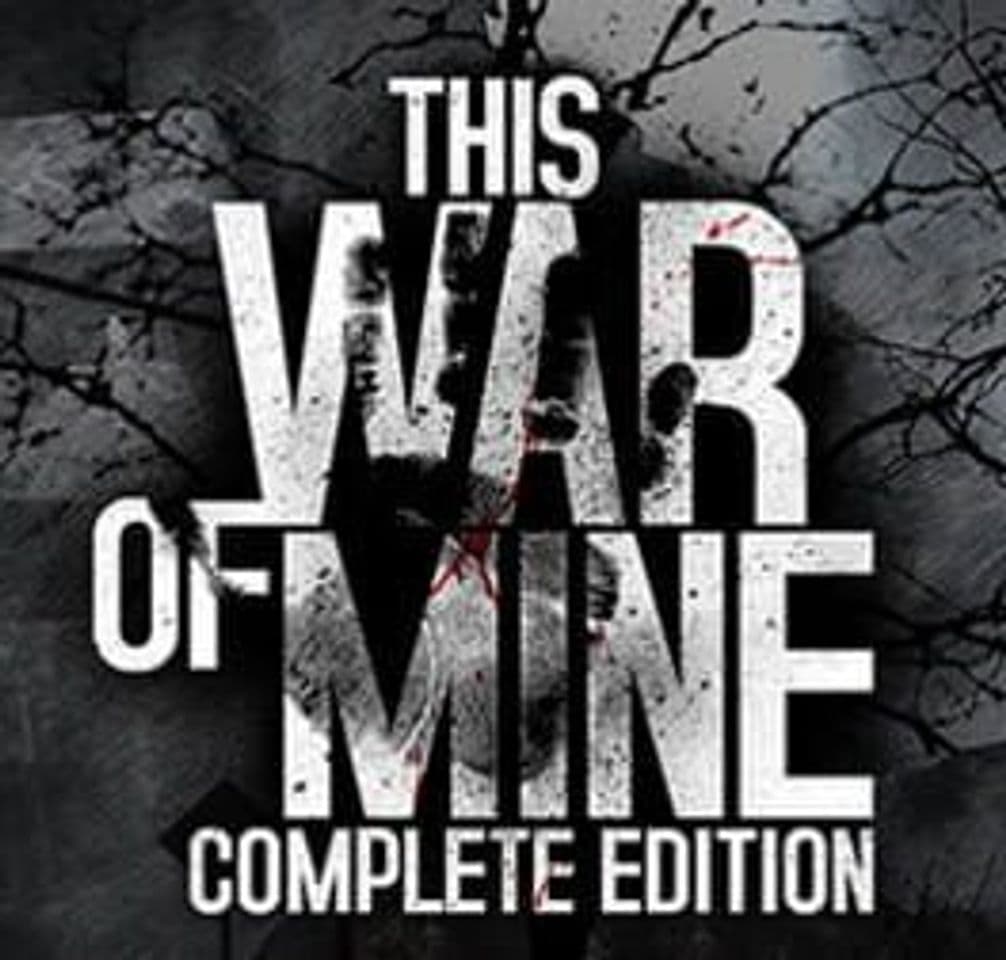 Videogames This War of Mine: Complete Edition