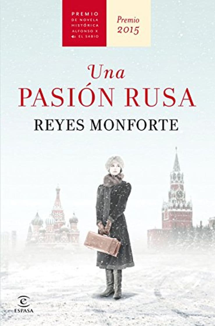 Libro Una pasión rusa: Premio de Novela Histórica Alfonso X El Sabio 2015