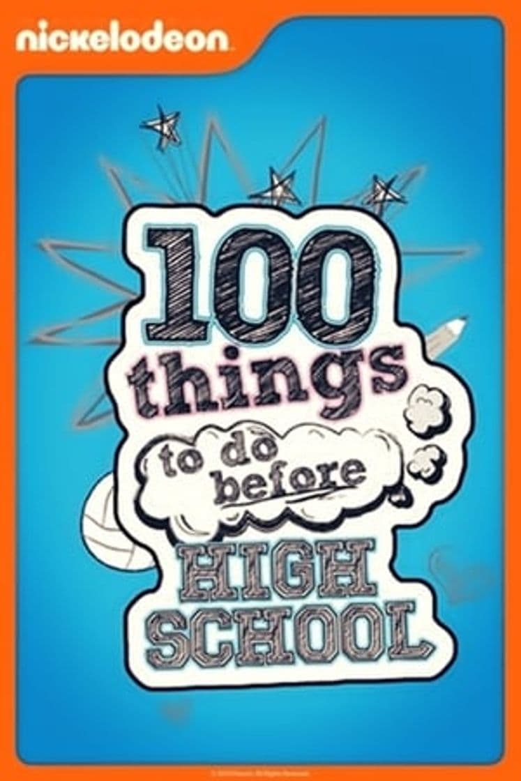 Serie 100 Things to Do Before High School