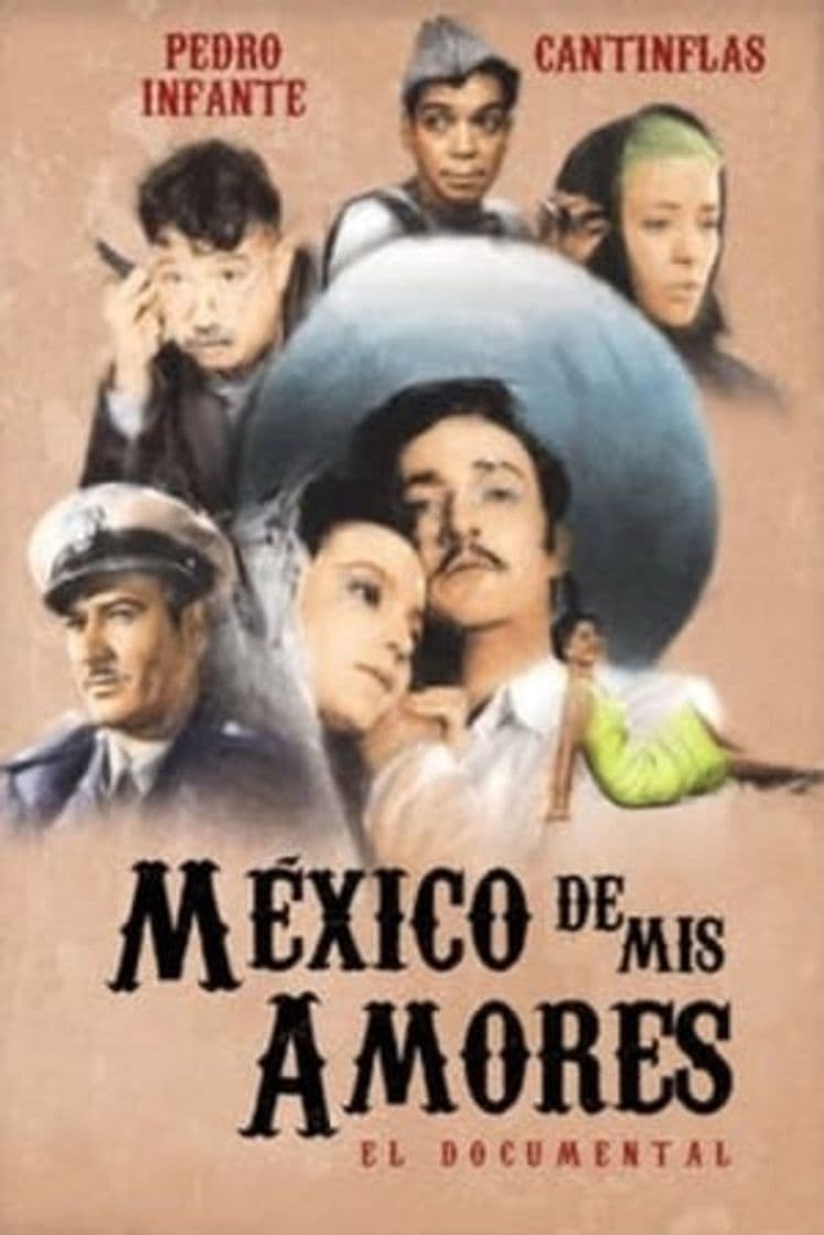 Película México de mis amores