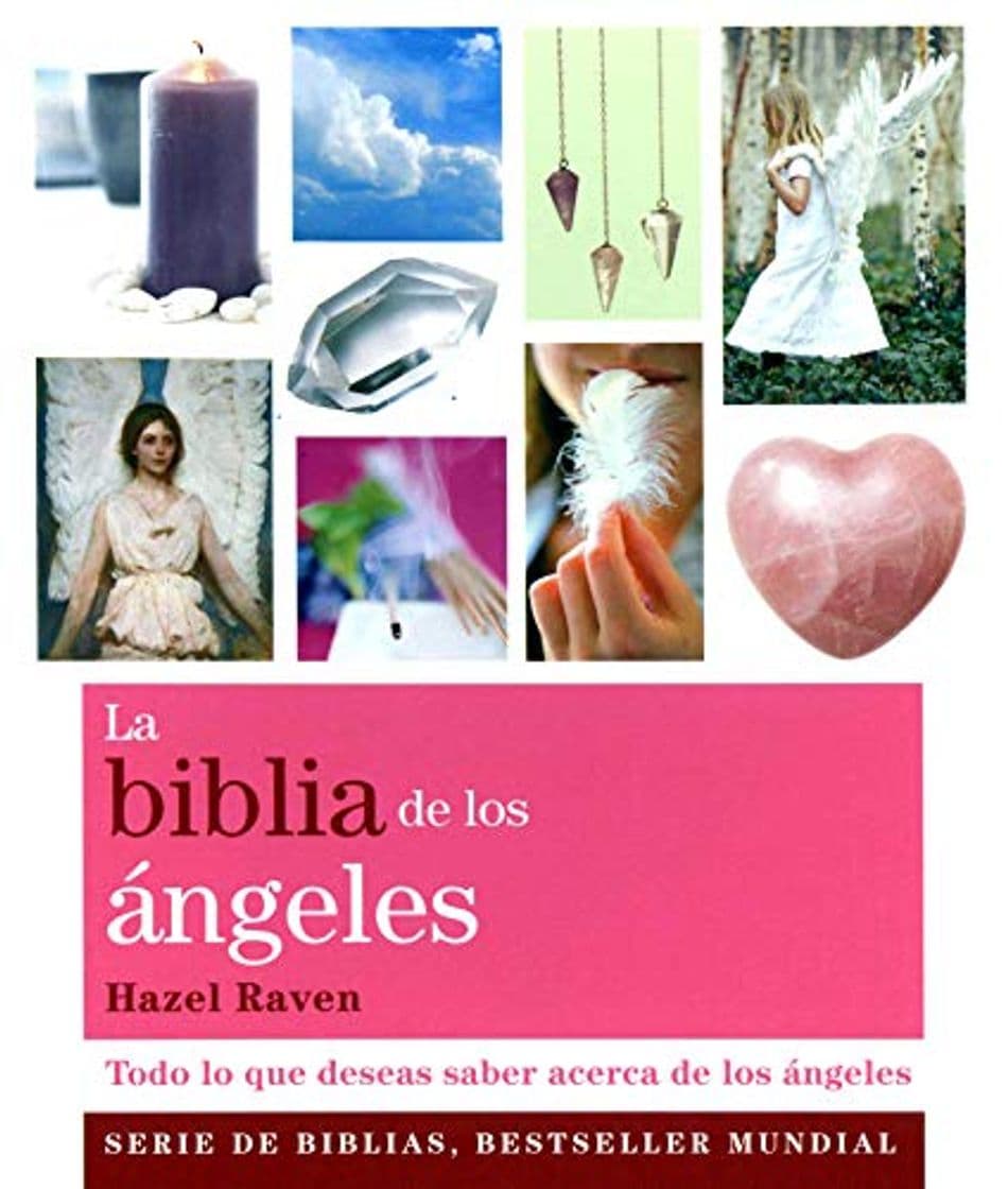 Book La Biblia De Los Ángeles: Todo lo que deseas saber acerca de