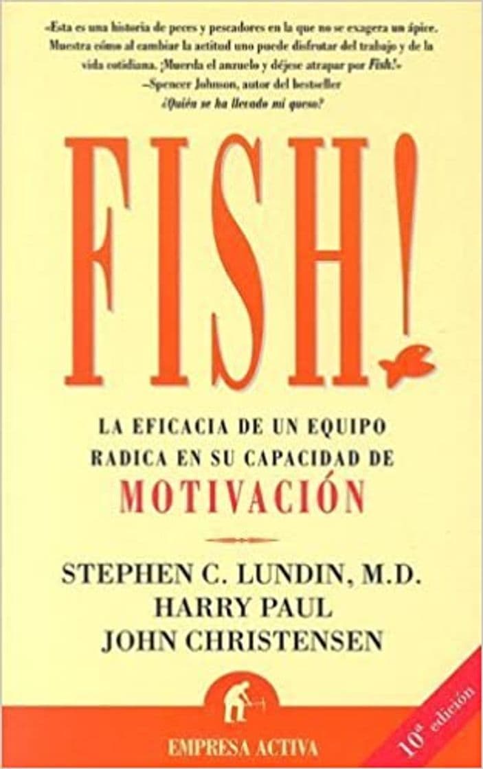 Book Fish!: La eficacia de un equipo radica en su capacidad de motivación