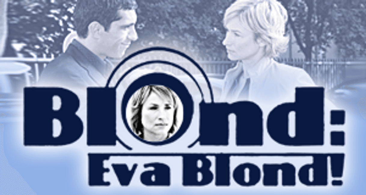 Serie Blond: Eva Blond!