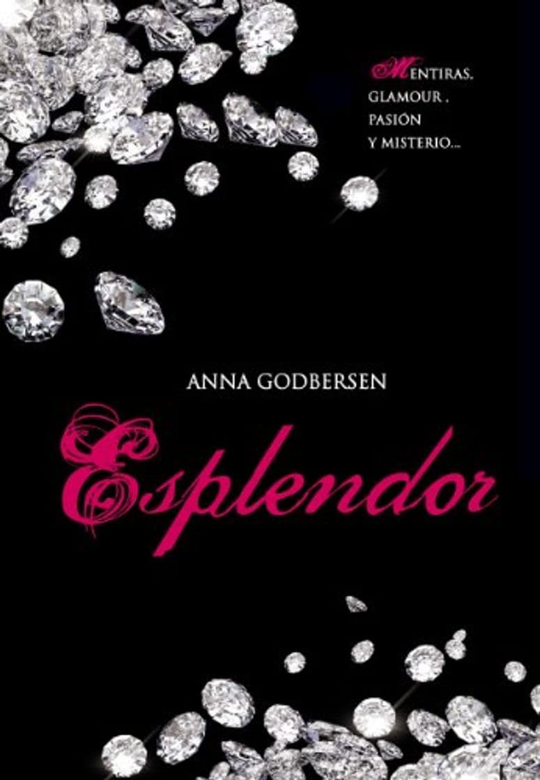 Fashion Esplendor de Anna Godbersen 