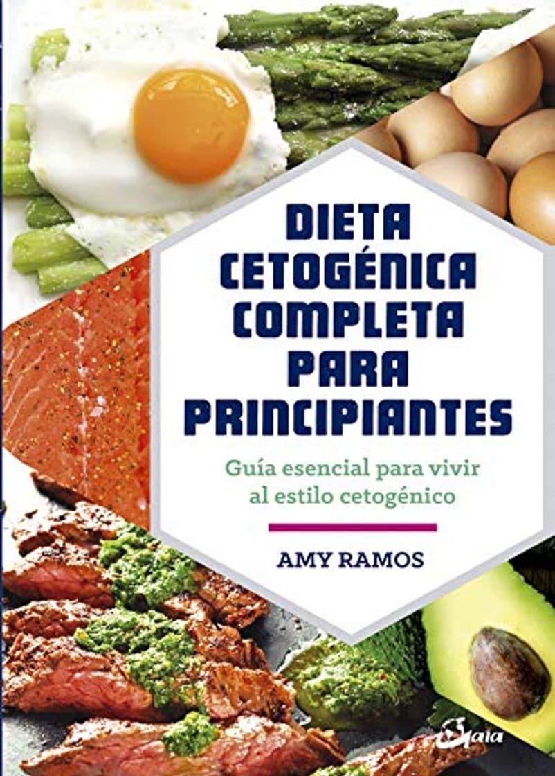 Libro Dieta cetogénica completa para principiantes: guía esencial para un estilo de vida