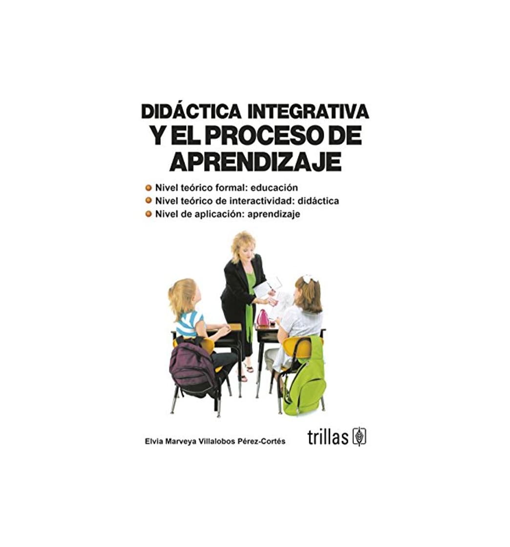 Libro Didactica integrativa y el proceso de aprendizaje