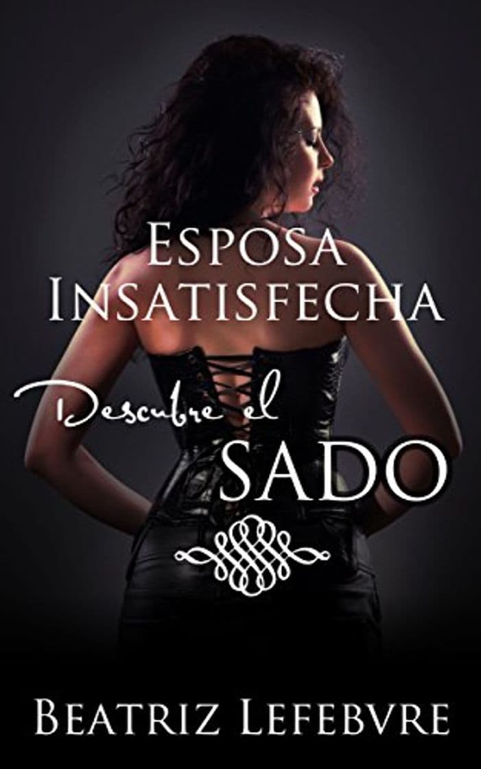 Book Esposa Insatisfecha Descubre el Sado