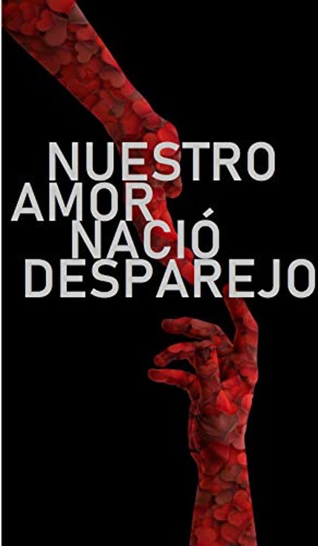 Book NUESTRO AMOR NACIÓ DESPAREJO