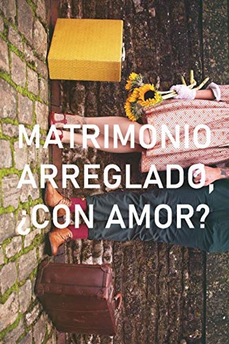 Book MATRIMONIO ARREGLADO, ¿CON AMOR?