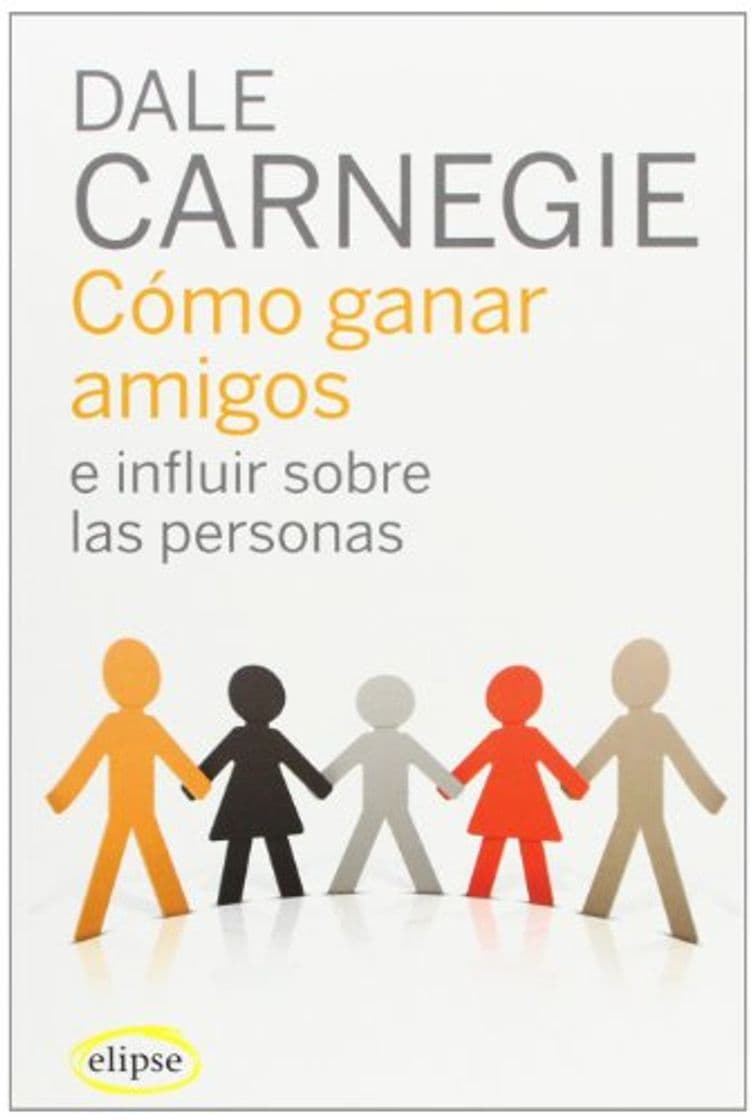 Libro Cómo ganar amigos e influir sobre las personas